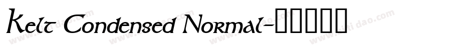 Kelt Condensed Normal字体转换